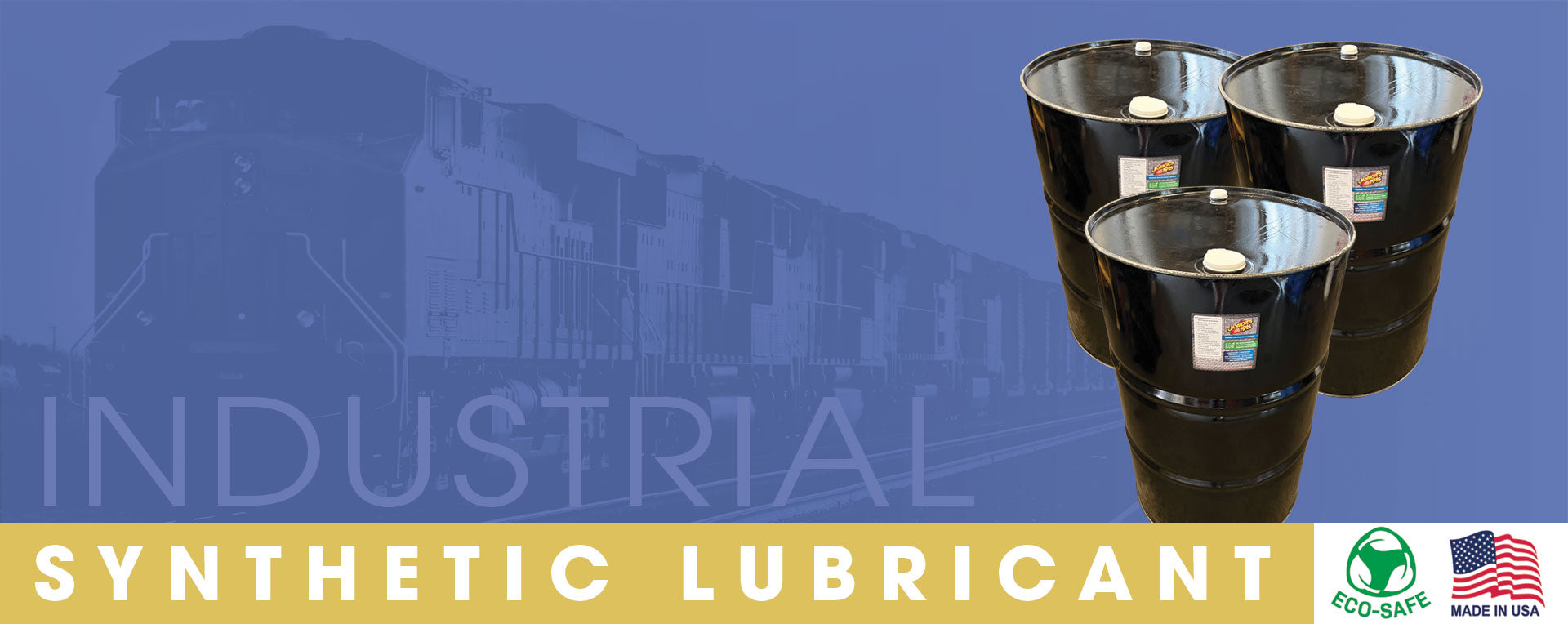 A freight train and drums of Jaymor's synthetic lubricant along with the words Eco-Safe, Made in USA, and industrial synthetic lubricant.